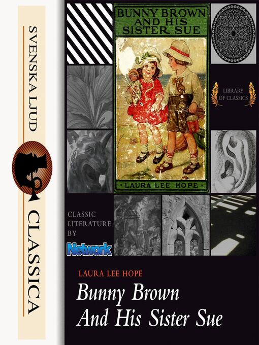 Title details for Bunny Brown and His Sister Sue (unabridged) by Laura Lee Hope - Wait list